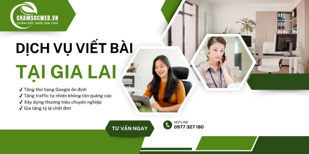 Dịch vụ viết bài tại Gia Lai